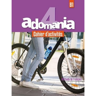 Adomania 4 - Cahier d'activités (B1) ISBN:9782016252727
