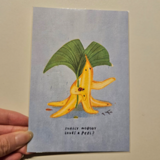 A6 Postcard (Surely nobody loves a peel?)