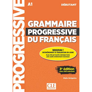Grammaire progressive du français – Niveau débutant (A1) - Livre + CD + Appli-web - 3ème édition ISBN:9782090380996