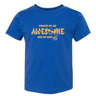 Proud of An Awesome Kid at 266 - Adult Sizes Only