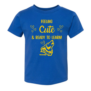 Feeling Cute and Ready to Learn! - Blue T-Shirt