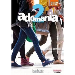 Adomania 2 - Livre de l'élève (A1/A2) ISBN:9782014015232