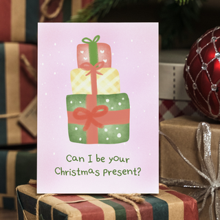 Christmas card - Can I be your Christmas present?