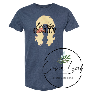 Live Like Dolly
