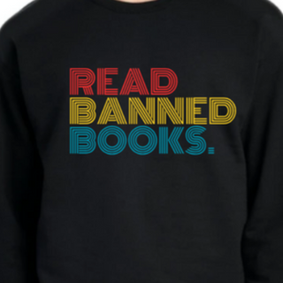 Read Banned Books 📖 [Black Gildan Softstyle Tee, Crewneck Sweatshirt, or Hoodie] 