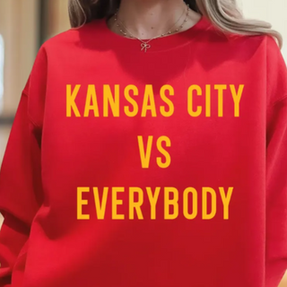 Kansas City vs Everybody [Red Crewneck Sweatshirt or Hoodie]