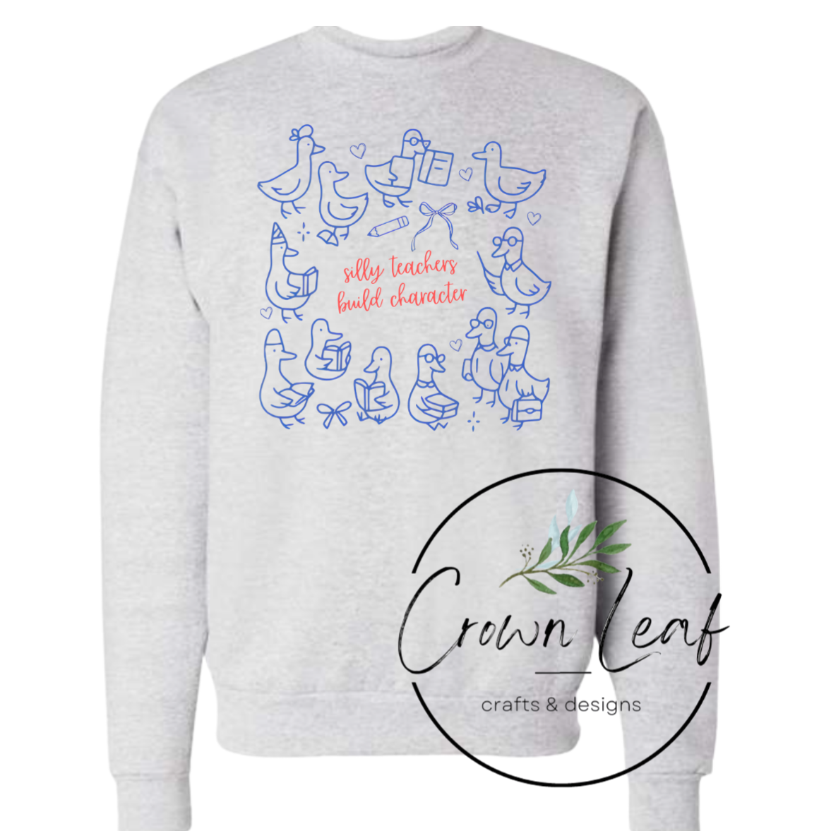 Silly Teachers Build Character (two toned)