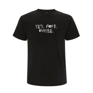 Shirt "Yes. Nope. Maybe"