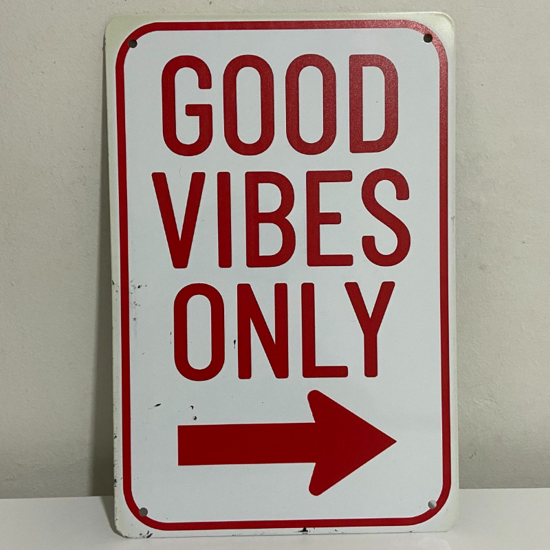 "Good Vibes Only" Sign Main Image