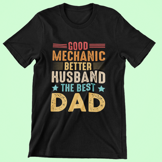 Good Mechanic Better Husband The Best Dad