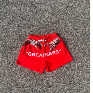 Greatness Shorts