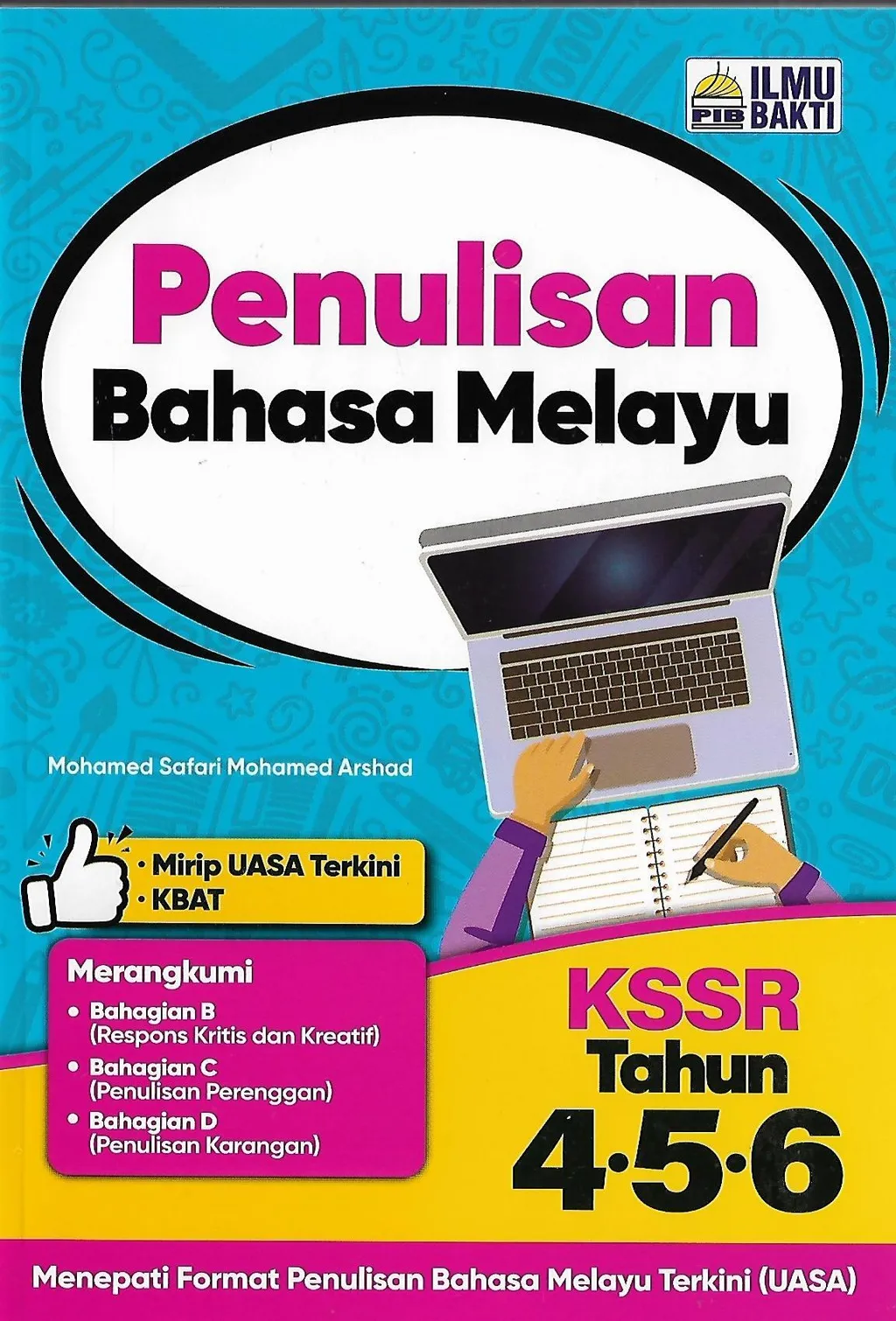 BUKU PILIHAN 3: PENULISAN BAHASA MELAYU KSSR TAHUN 4,5,6 