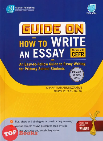 BUKU PILIHAN 4: GUIDE ON HOW TO WRITE AN ESSAY CEFR 