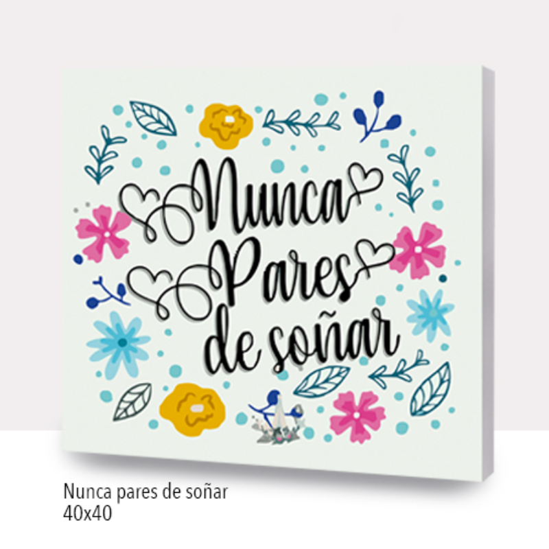 Kit Paint by numbers 40x40 Nunca pares de soñar | WC1199