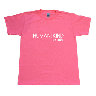 *NEON* Pink, "Human|Kind be both." ~WHITE DECAL~