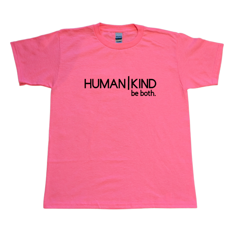 *NEON* Pink, "Human|Kind be both." ~BLACK DECAL~ Main Image