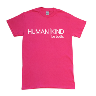 *MAGENTA* Pink, "Human|Kind be both." ~WHITE DECAL~