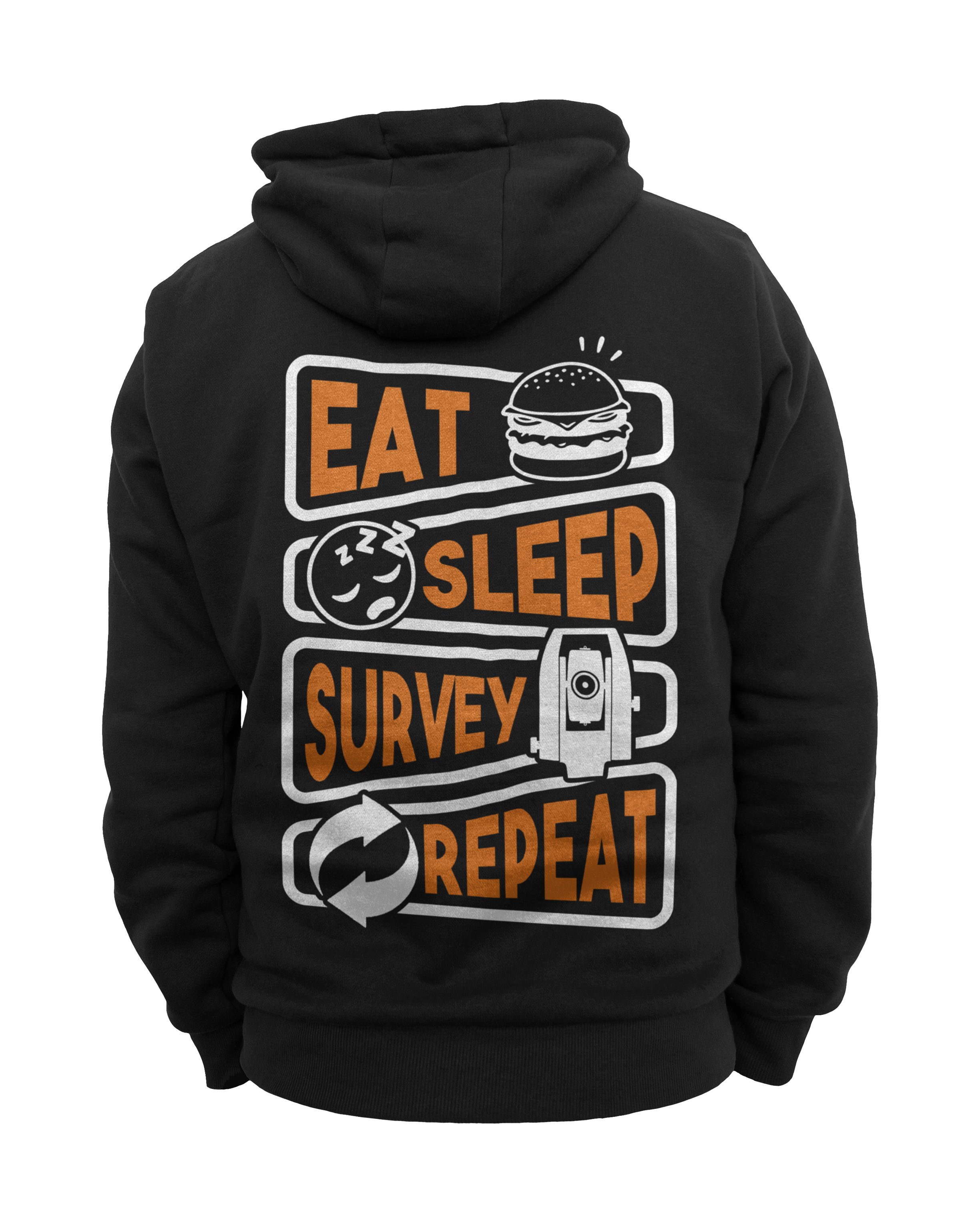 Eat, Sleep, Survey, Repeat - Black Hoodie
