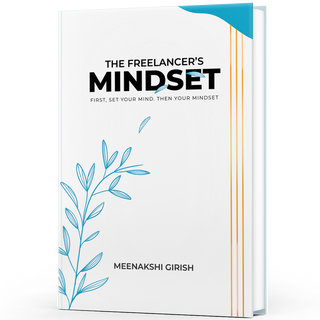 THE FREELANCER'S MINDSET 